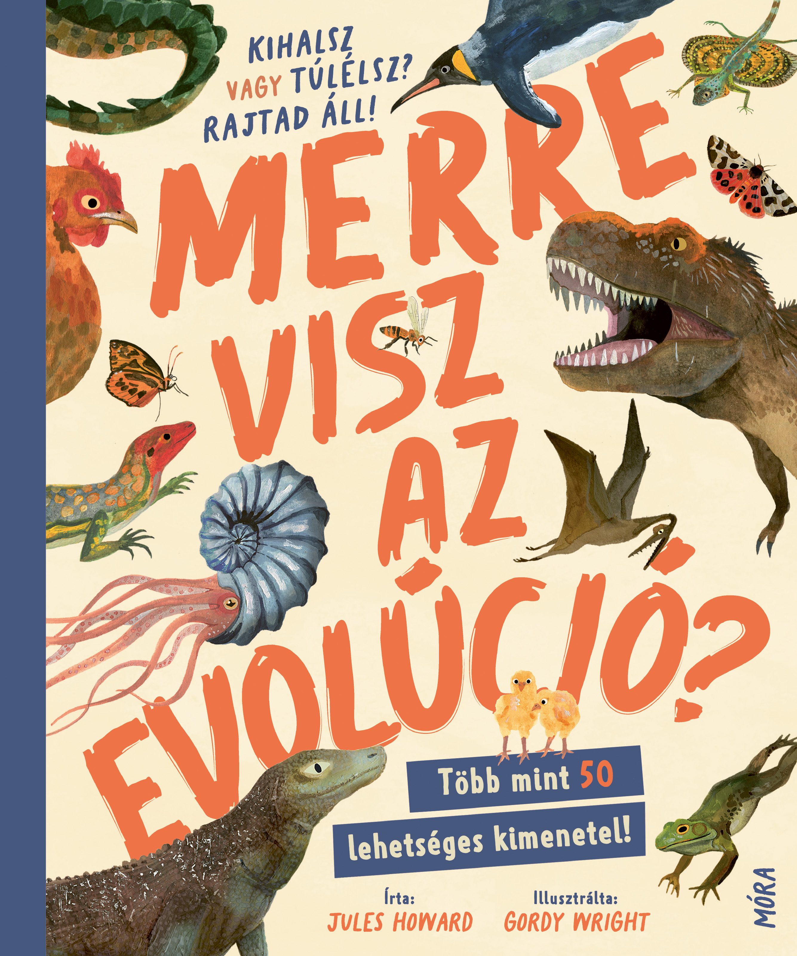 Jules Howard - Merre visz az evolúció?