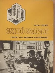 Hazafi József - Csikócsapat [antikvár]