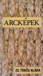 ZS. TÜDŐS KLÁRA - Arcképek [antikvár]