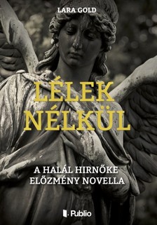Gold Lara - Lélek nélkül [eKönyv: epub, mobi]