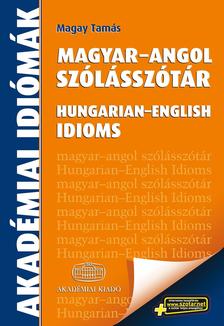 Magay Tamás - Magyar-angol szólásszótár + virtuális melléklet
