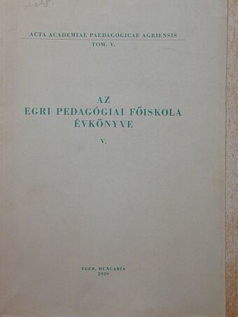 Darvas Andor - Az Egri Pedagógiai Főiskola Évkönyve 1959. V. [antikvár]