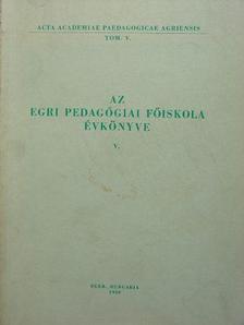 Darvas Andor - Az Egri Pedagógiai Főiskola Évkönyve 1959. V. [antikvár]