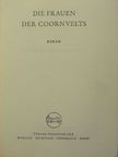Jo van Ammers-Küller - Die Frauen der Coornvelts [antikvár]
