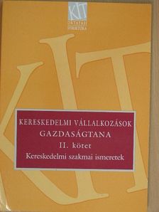 Sókiné dr. Nagy Erzsébet - Kereskedelmi vállalkozások gazdaságtana II. [antikvár]