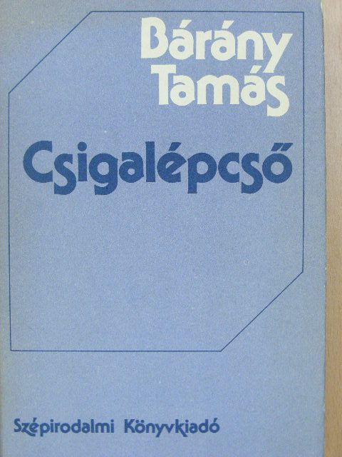 Bárány Tamás - Csigalépcső [antikvár]