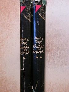 Móricz Virág - Balga szüzek I-II. [antikvár]