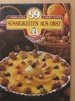 Hemző Károly - 99 Süssigkeiten aus Obst mit 33 Farbfotos [antikvár]