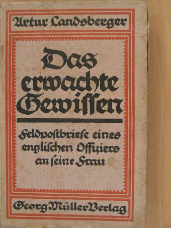 Das erwachte Gewissen (gótbetűs) [antikvár]