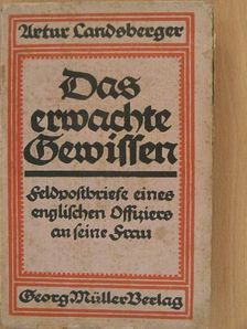 Das erwachte Gewissen (gótbetűs) [antikvár]