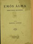 Marczell Ágoston - Emős álma [antikvár]