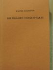 Walter Naumann - Die Dramen Shakespeares [antikvár]