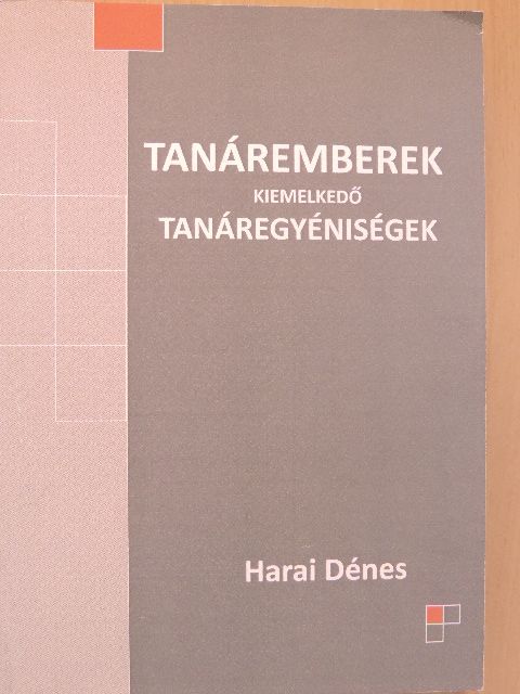 Beréti László - Tanáremberek, kiemelkedő tanáregyéniségek [antikvár]