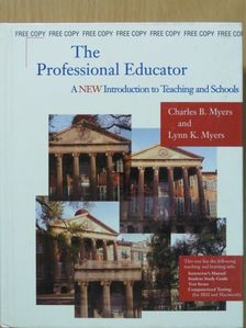 Charles B. Myers - The Professional Educator [antikvár]