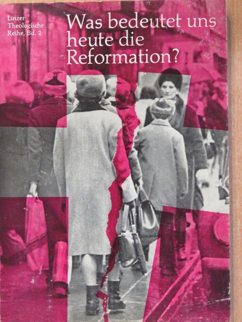 Gustav Hammann - Was bedeutet uns heute die Reformation? [antikvár]