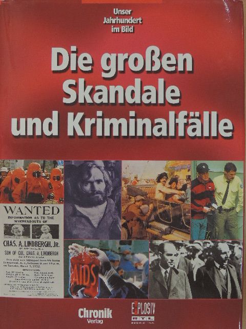 Barbara Eligmann - Die großen Skandale und Kriminalfälle [antikvár]