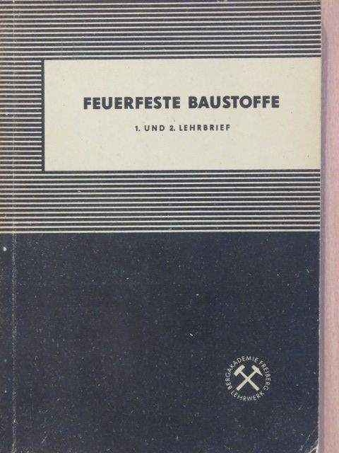 Dr. Theodor Haase - Feuerfeste Baustoffe [antikvár]
