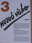 Almási Miklós - Mozgó Világ 2009. március [antikvár]