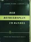 A. G. Kulikow - Der Betriebsplan im Handel [antikvár]