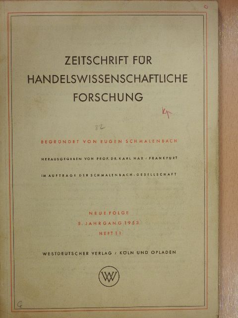 Dipl.-Kfm. Friedrich Prieß - Zeitschrift für handelswissenschaftliche Forschung 1953 heft 11 [antikvár]