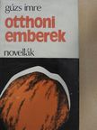 Gúzs Imre - Otthoni emberek [antikvár]
