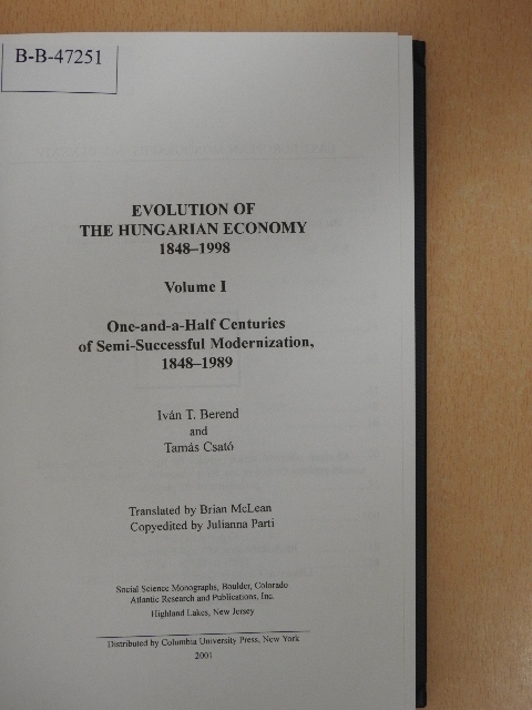 Iván T. Berend - Evolution of the Hungarian Economy 1848-1998 I. [antikvár]