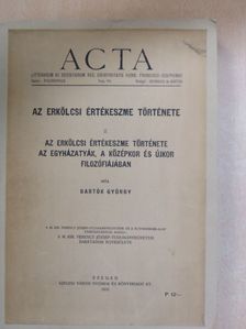 Bartók György - Az erkölcsi értékeszme története II. [antikvár]
