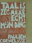Paulien Cornelisse - Taal is zeg maar echt mijn ding [antikvár]