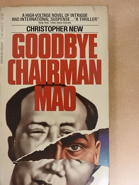 Christopher New - Goodbye Chairman Mao [antikvár]