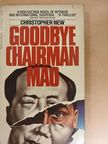 Christopher New - Goodbye Chairman Mao [antikvár]