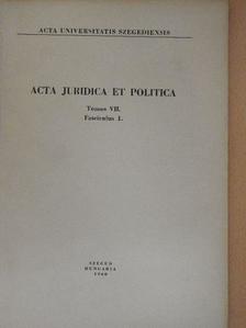Both Ödön - Acta Juridica et Politica Tomus VII. Fasciculus 1. [antikvár]