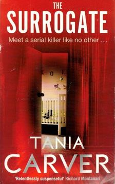 Tania Carver - The Surrogate [antikvár]