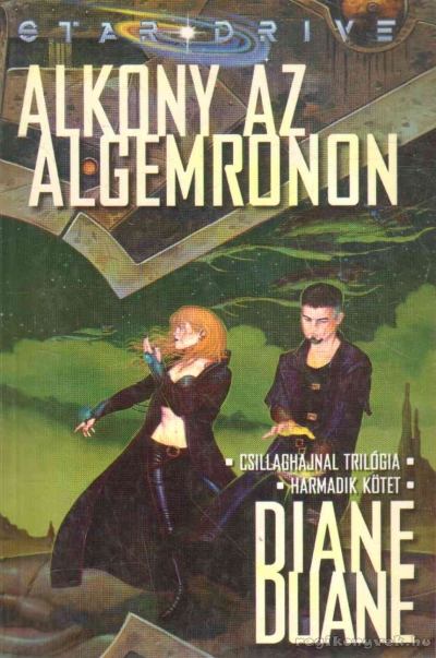 DUANE, DIANE - Alkony az Algemronon [antikvár]
