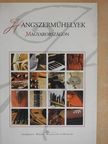 Andréka Gábor - Hangszerműhelyek Magyarországon [antikvár]