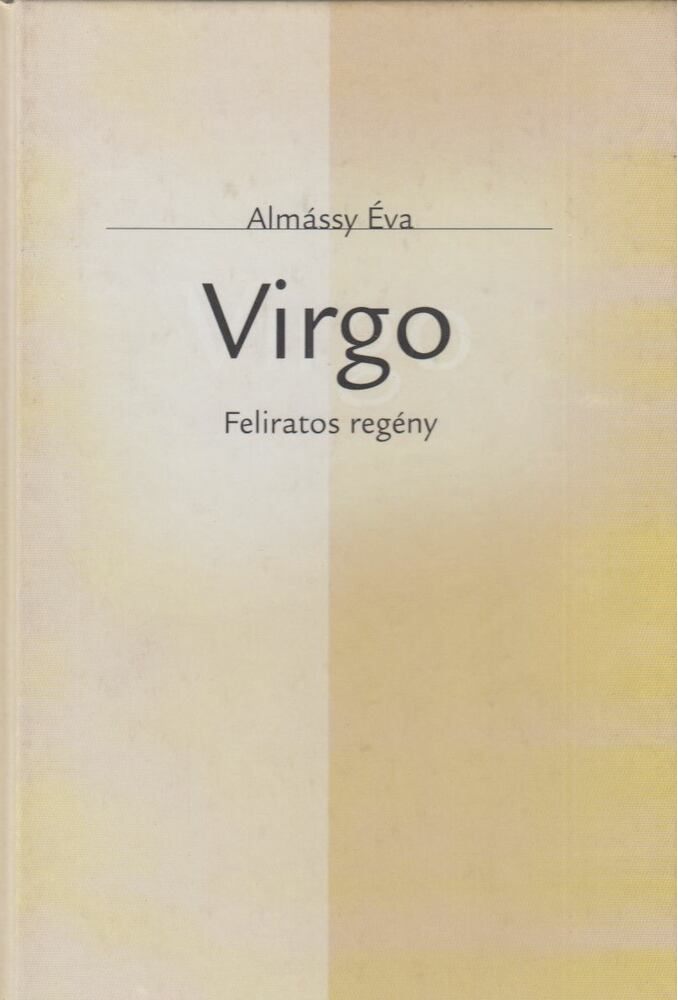 Almássy Éva - Virgo [antikvár]