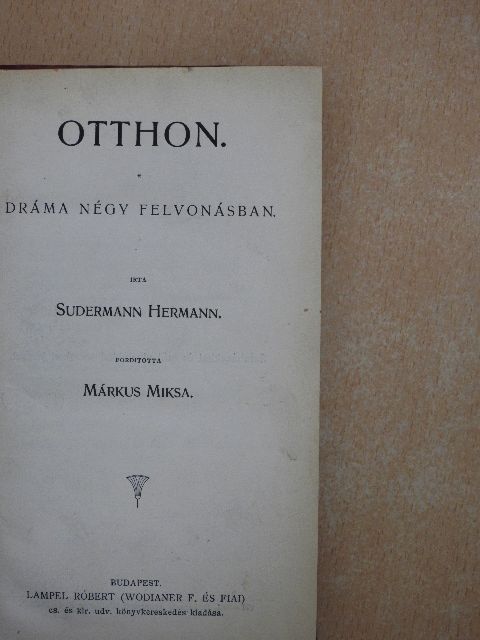 Gaston Arman de Caillavet - Otthon/Papa!/Őnagysága ruhája [antikvár]