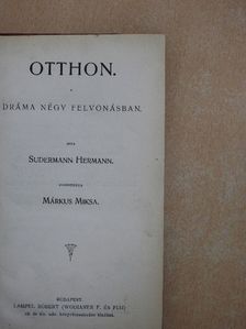 Gaston Arman de Caillavet - Otthon/Papa!/Őnagysága ruhája [antikvár]