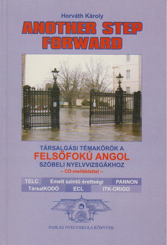 Horváth Károly - Another Step Forward [antikvár]