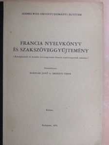 Francia nyelvkönyv és szakszöveggyűjtemény [antikvár]
