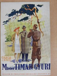Gábor Jenő - Mister Timár Gyuri [antikvár]