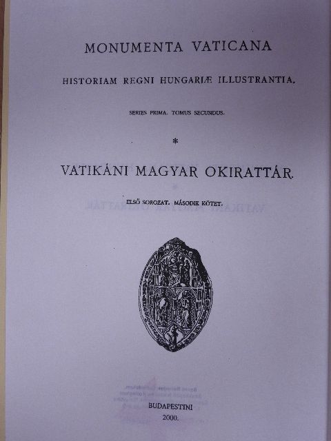 Vatikáni Magyar Okirattár I/II. [antikvár]