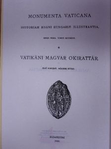 Vatikáni Magyar Okirattár I/II. [antikvár]