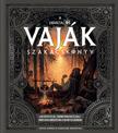 Anita Sarna-Karolina Krupecka - A hivatalos Vaják szakácskönyv