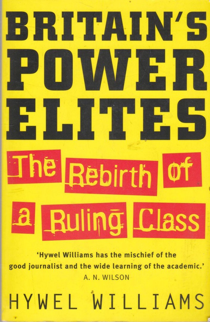 Hywel Williams - Britain's Power Elites [antikvár]