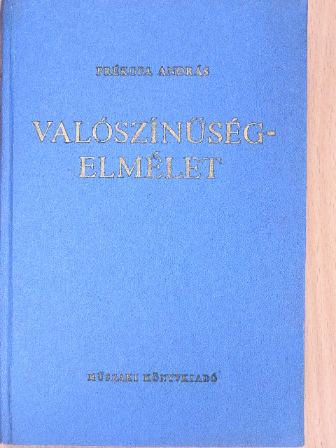 Prékopa András - Valószínűségelmélet műszaki alkalmazásokkal (aláírt példány) [antikvár]