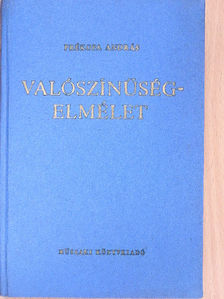 Prékopa András - Valószínűségelmélet műszaki alkalmazásokkal (aláírt példány) [antikvár]