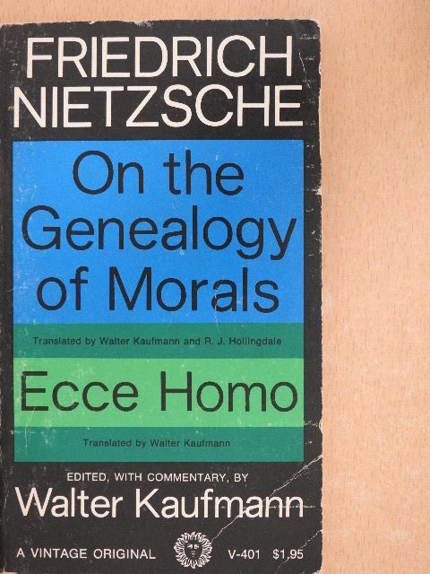 Friedrich Nitzsche - On the Genealogy of Morals/Ecce Homo [antikvár]