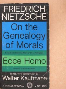 Friedrich Nitzsche - On the Genealogy of Morals/Ecce Homo [antikvár]
