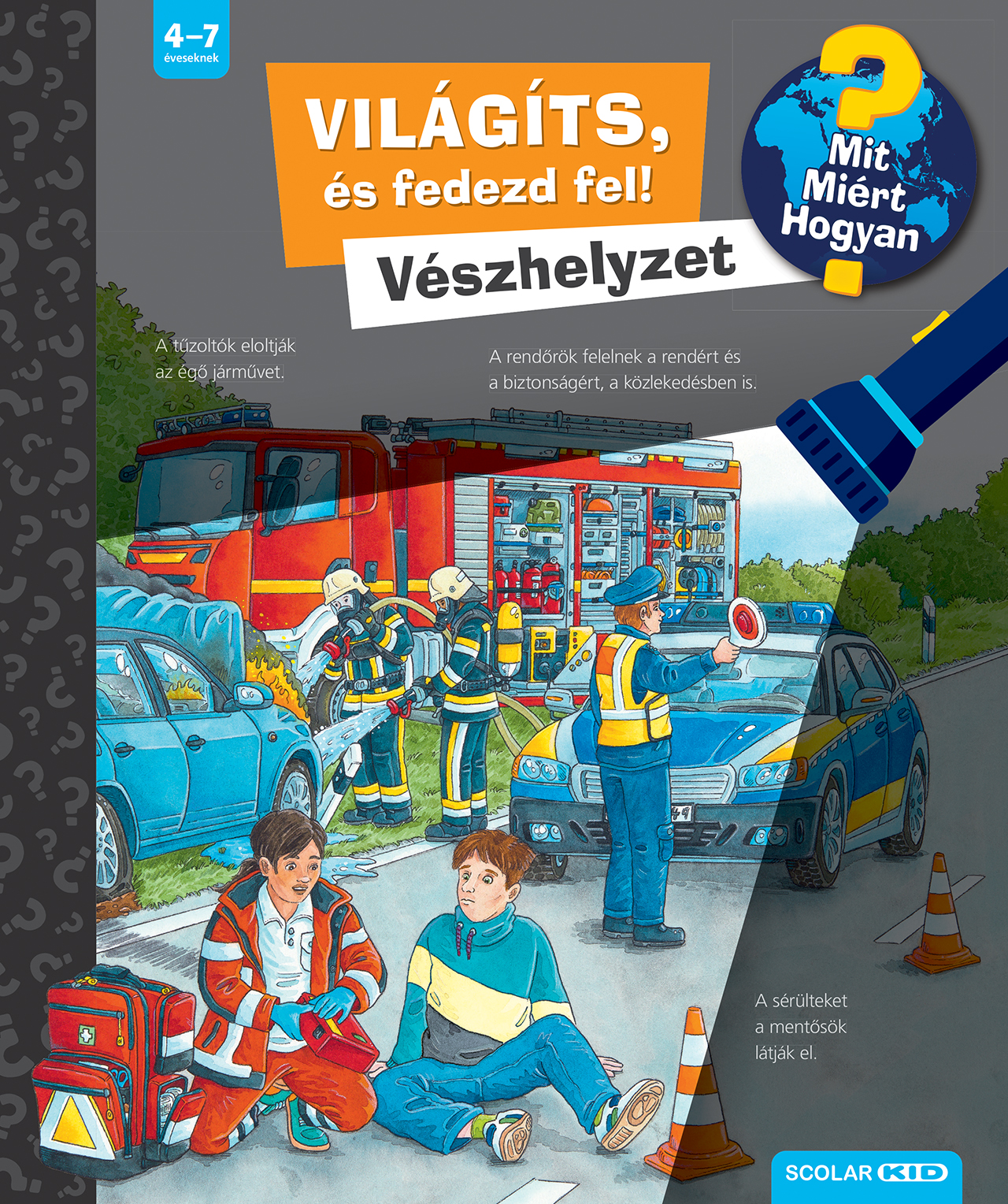 Carola von Kessel - Világíts, és fedezd fel! Vészhelyzet