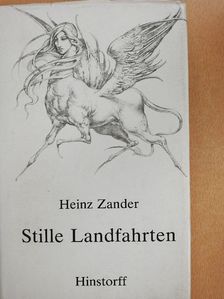 Heinz Zander - Stille Landfahrten [antikvár]